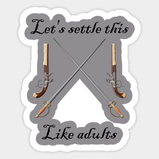 Let's Settle This Like Adults Dueling Sticker